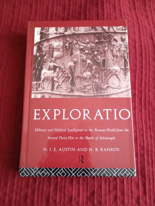 Exploratio: Military and Political Intelligence in the Roman World