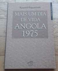 Mais Um Dia de Vida - Angola 1975, de Ryszard Kapucinski