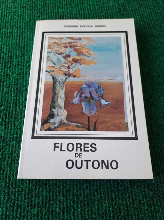 Flores de Outono - Bárbara Delfina Ramos