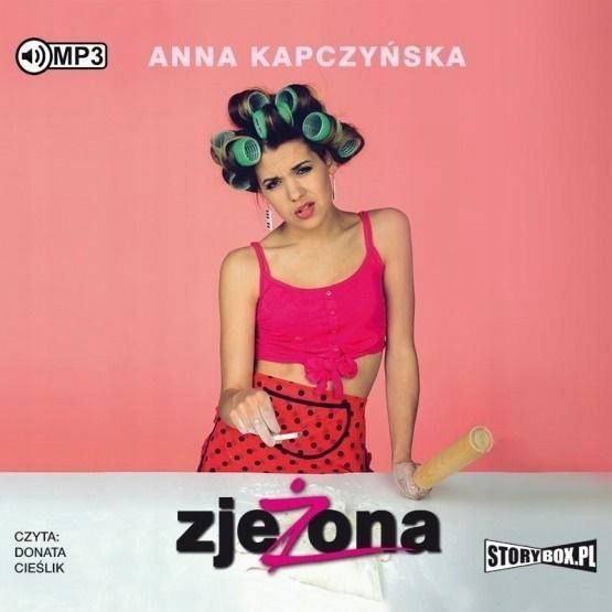 Zjeżona. Audiobook, Anna Kapczyńska