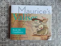 Maurice's Valises. Moral Tails in an Immoral World. Book 3 Casablanca