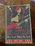 When Giants Walked the Earth - Mick Wall, Led Zeppelin