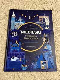 Książka „Niebieski. Ilustrowana historia koloru”