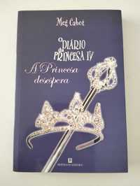 Livro "O Diário da Princesa IV- A Princesa Desespera" - Meg Cabot
