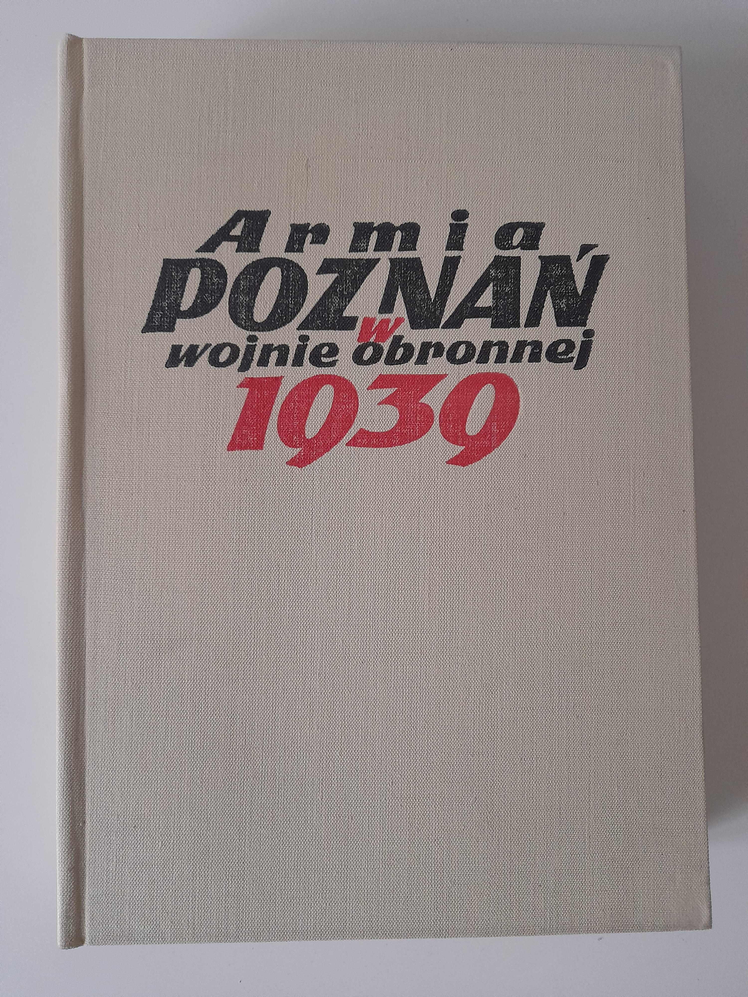 Armia "Poznań" 1939-82 Zawadzki Armia "Poznań" w wojnie obronnej Bauer