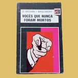 Vocês que nunca foram mortos - O. Sechan / I. Maslowsky