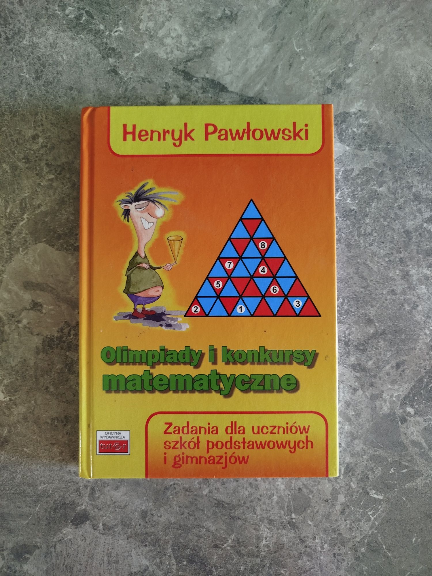 "Olimpiady i konkursy matematyczne" Henryk Pawłowski rebusy łamigłówki