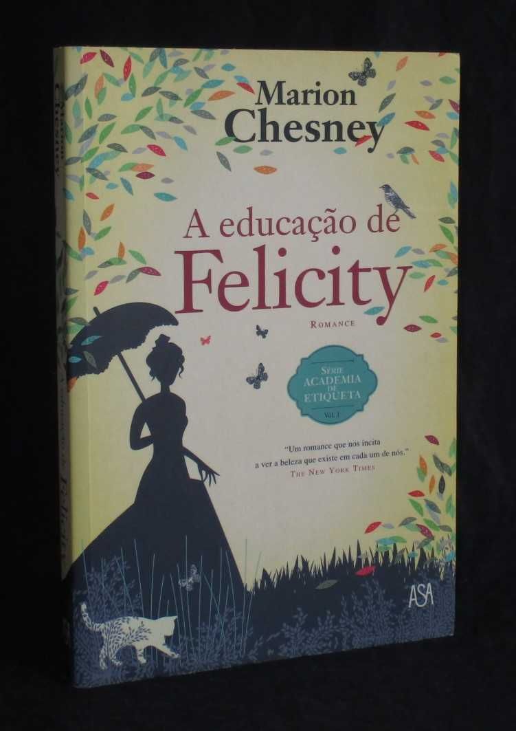 Livro A Educação de Felicity Marion Chesney