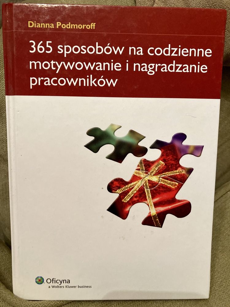 365 sposobów na codzienne motywowanie i nagradzanie pracowników