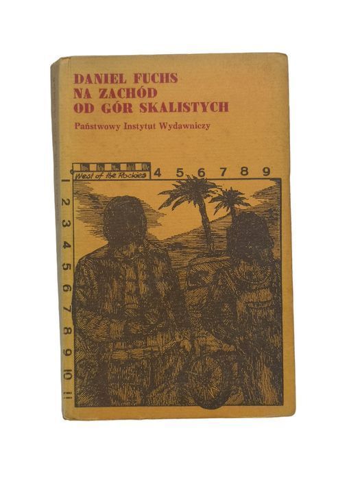 Na Zachód Od Gór Skalistych - Daniel Fuchs