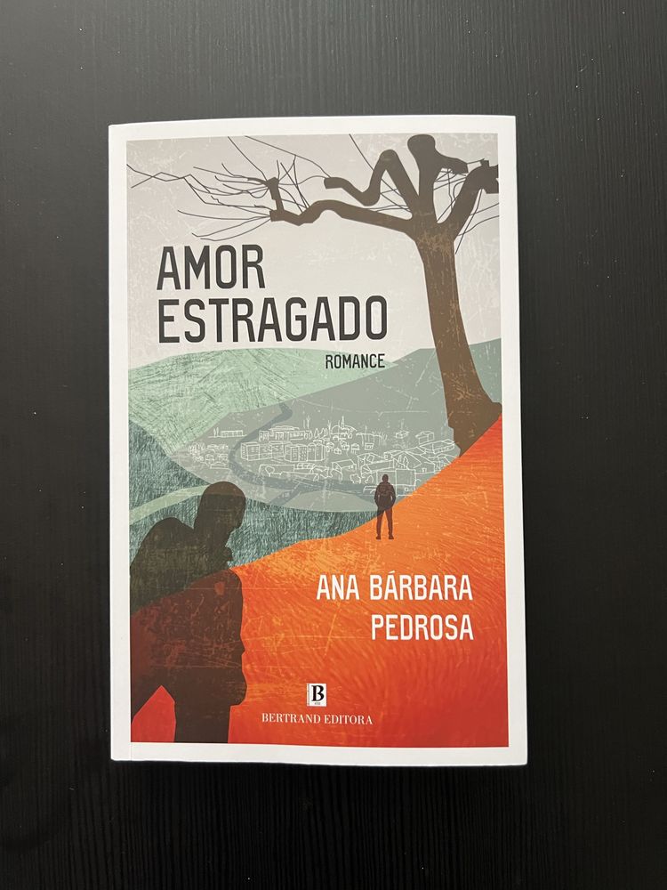 Vendo livro AMOR ESTRAGADO - de Ana Bárbara Pedrosa
