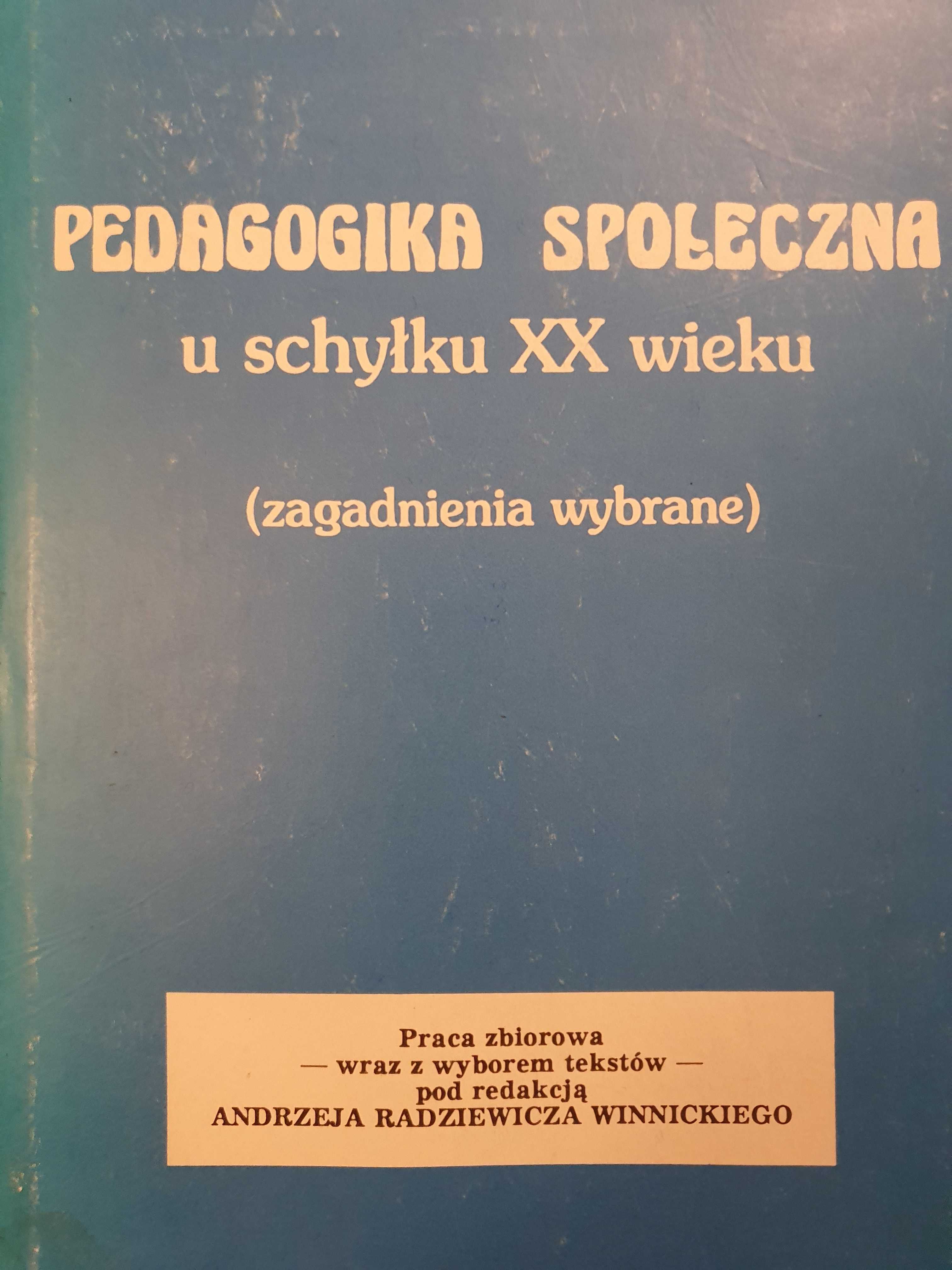 Pedagogika Społeczna u schyłku XX wieku