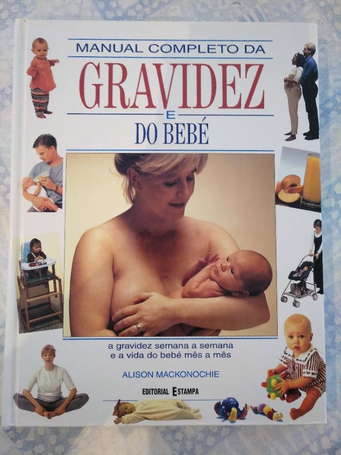 Manual Completo da Gravidez e do Bebé - Alison Mackonochie