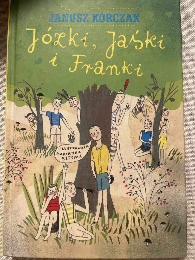 Janusz Korczak - Józki, Jaśki i Franki
