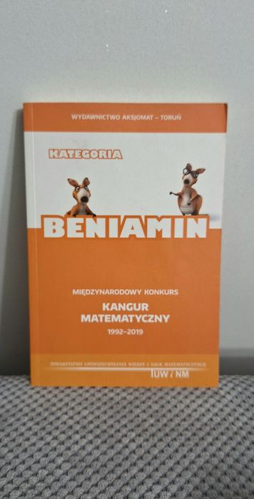Aksjomat Kangur matematyczny 1992 - 2019 Beniamin Zadania i rozwiązani