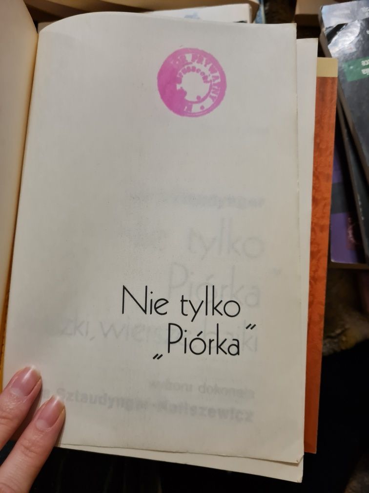 Nie tylko "Piórka" Fraszki, wiersze, bajki. Jan Sztaudynger