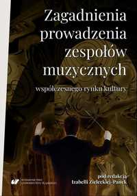 Zagadnienia Prowadzenia Zespołów Muzycznych.