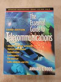 The Essential Guide to Telecommunications, Annabel Dodd
