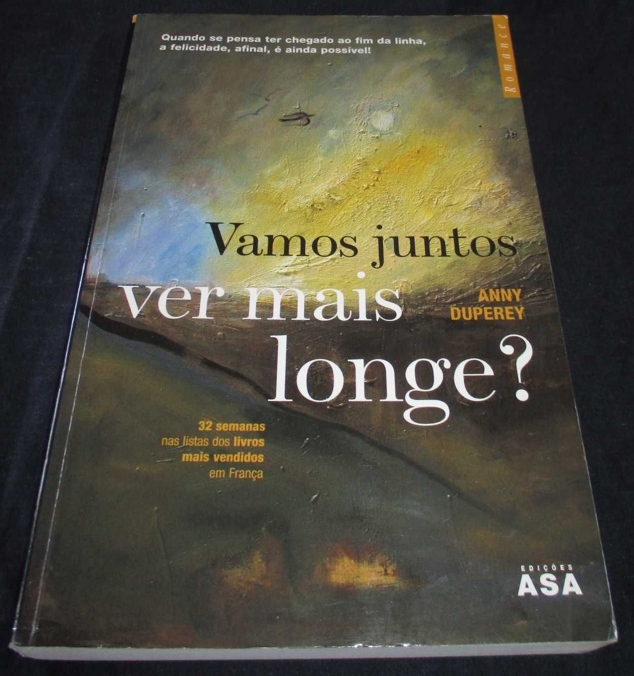 Livro Vamos Juntos Ver Mais Longe? Anny Duperey