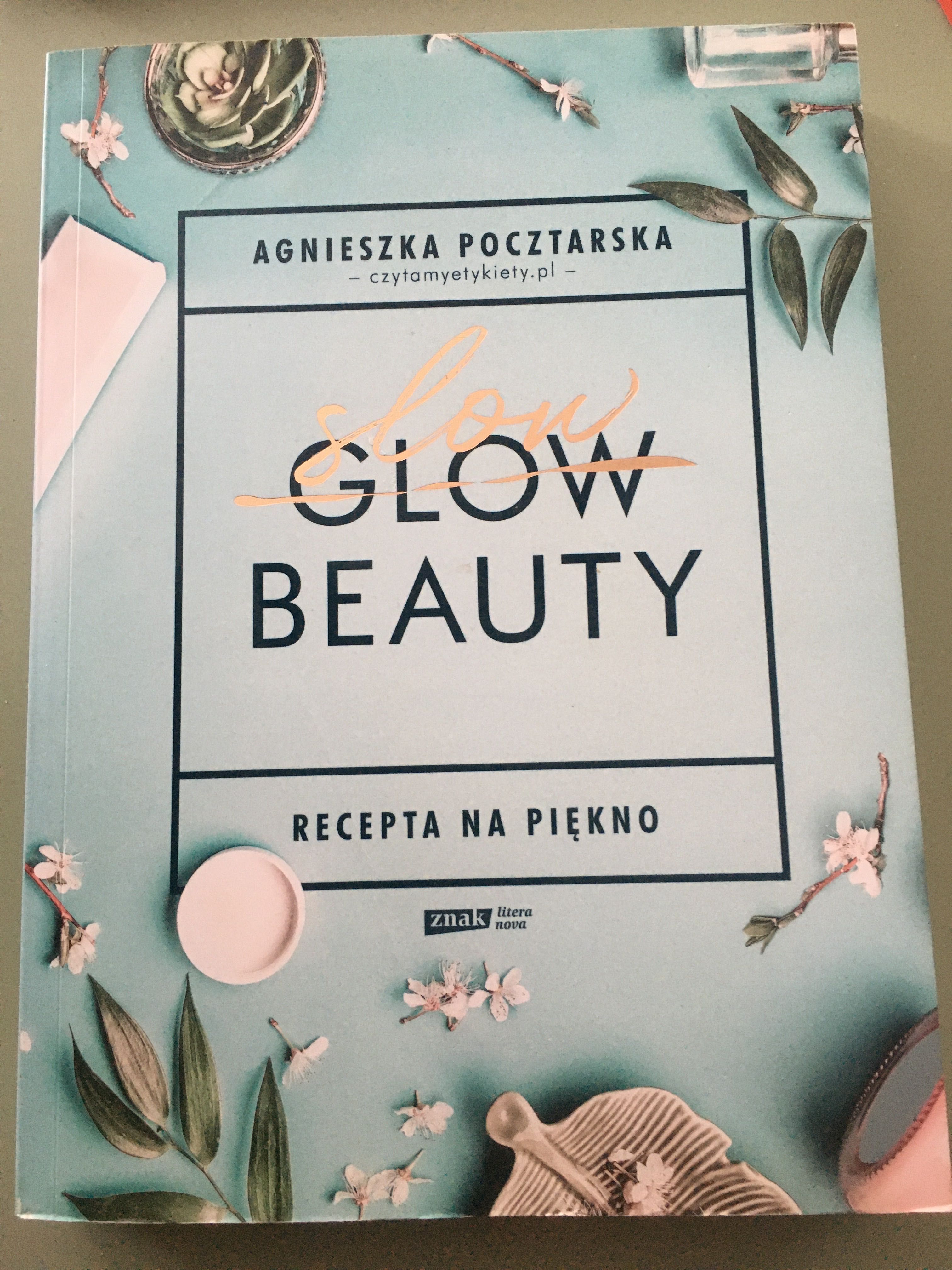 Slow beauty Agnieszka Pocztarska