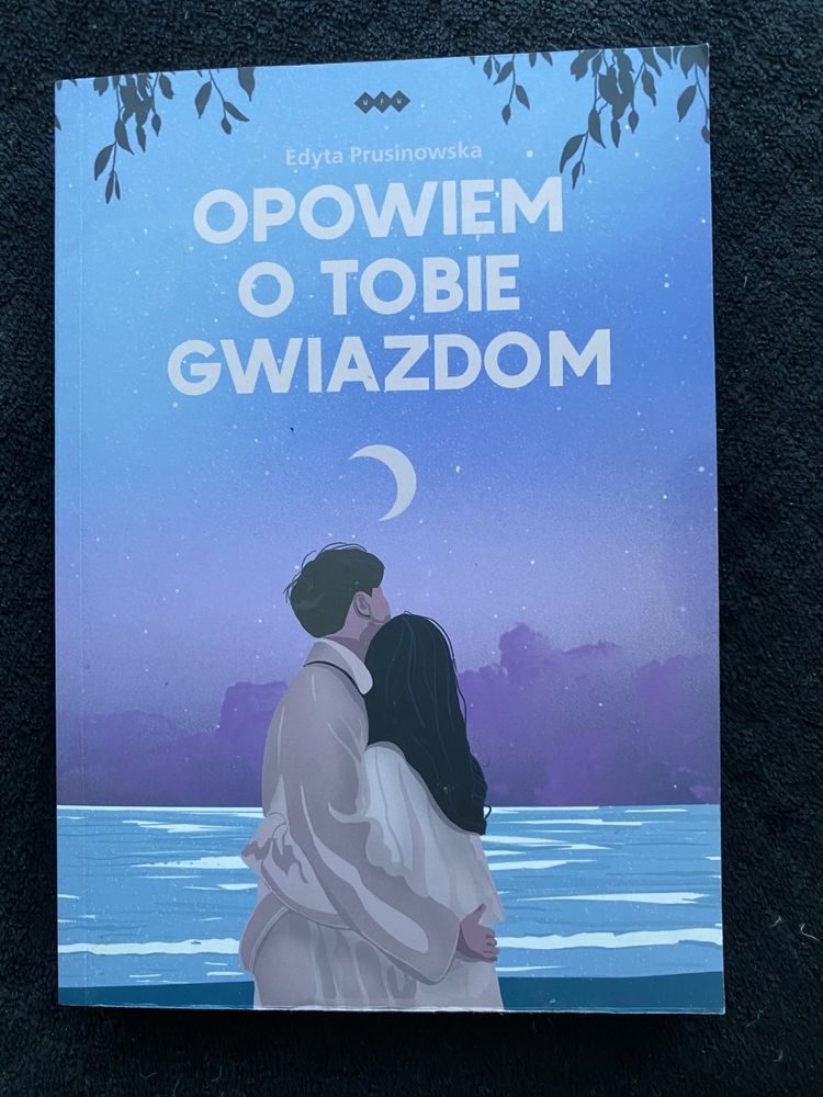 Opowiem o tobie gwiazdom