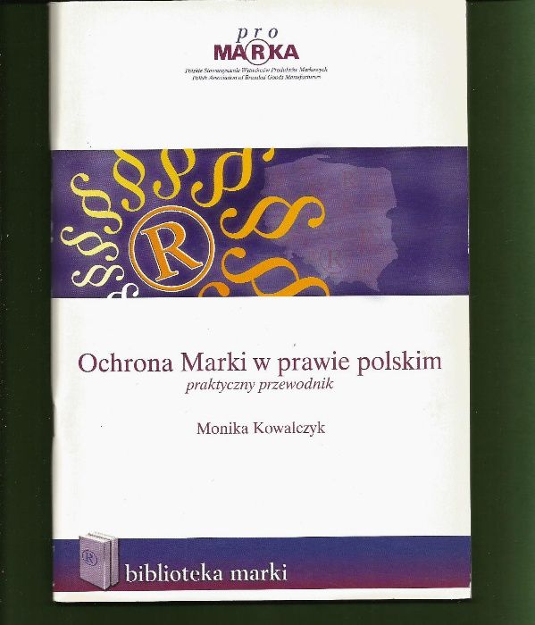 Ochrona marki w prawie polskim –Monika Kowalczyk