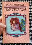 Irena Zarzycka - Dzikuska ( Krajowa Agencja Wydawnicza 1989 )