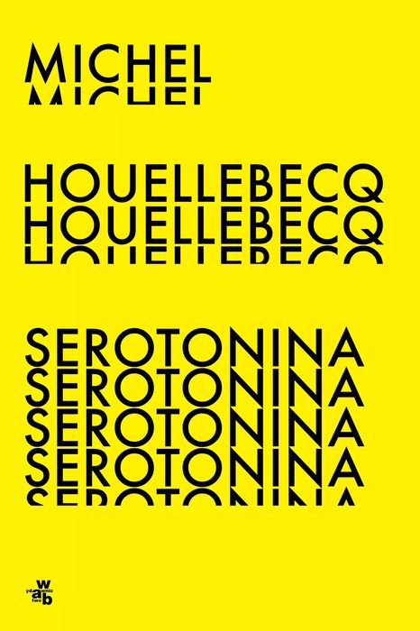 Serotonina. W.A.B. / GW Foksal