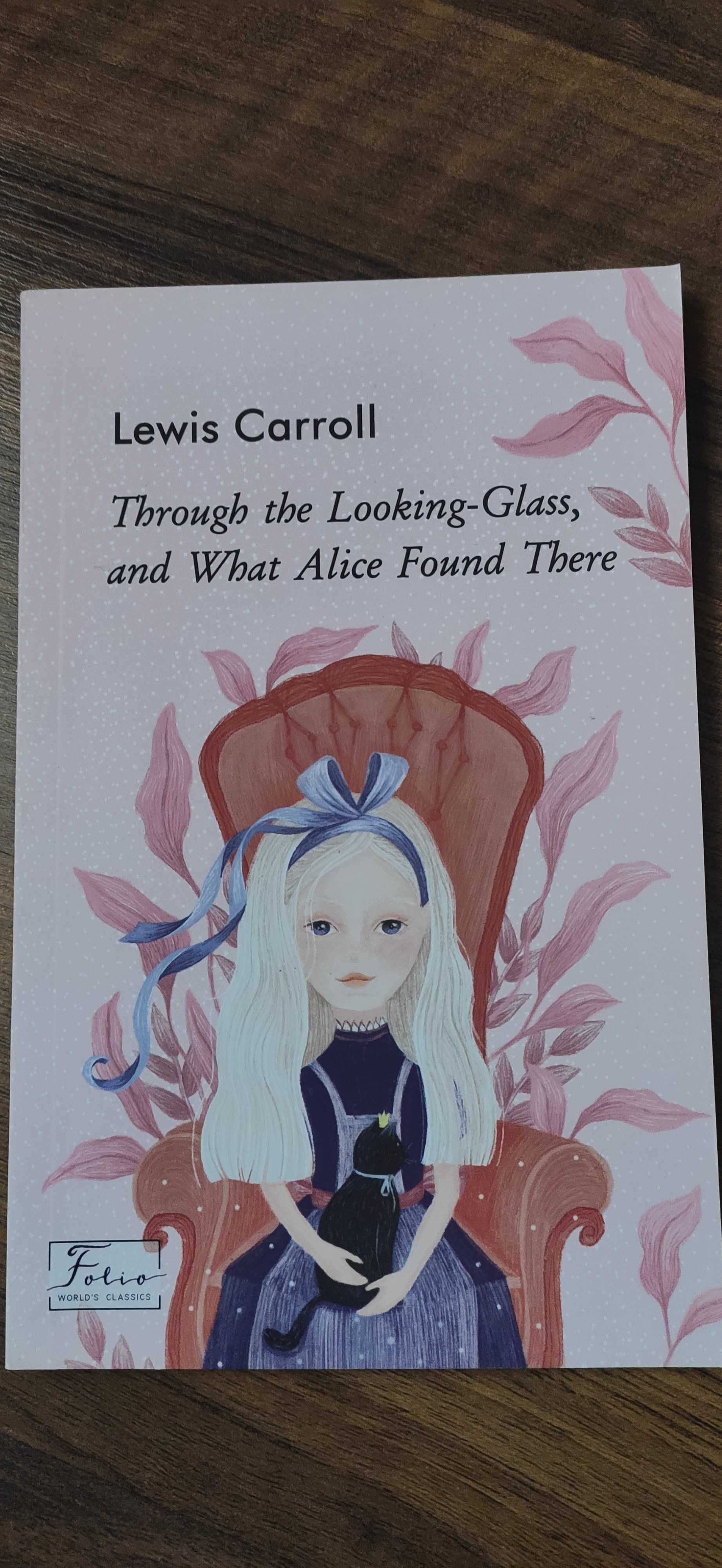Lewis Carroll "Through the Looking-glass"
