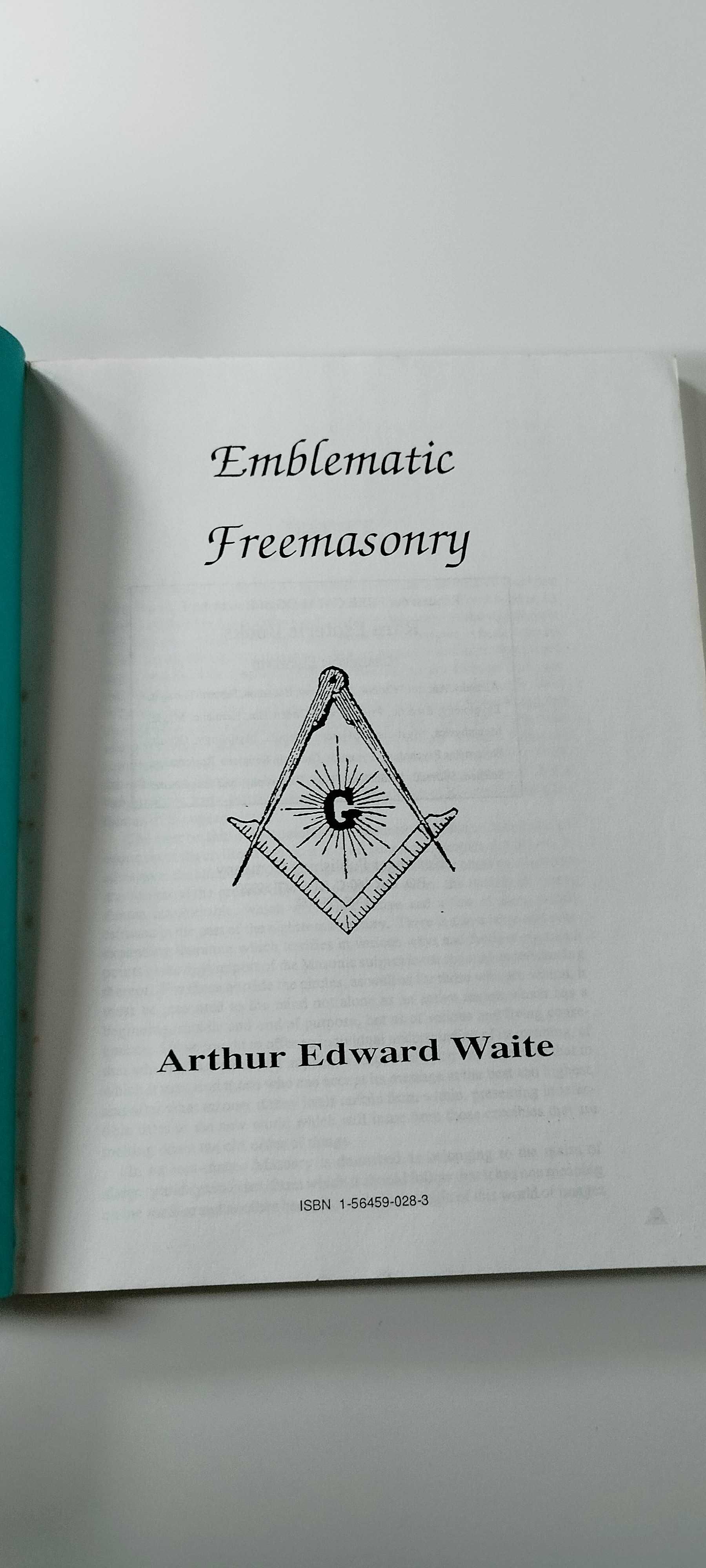 Emblematic Freemasonry Arthur Edward Waite
