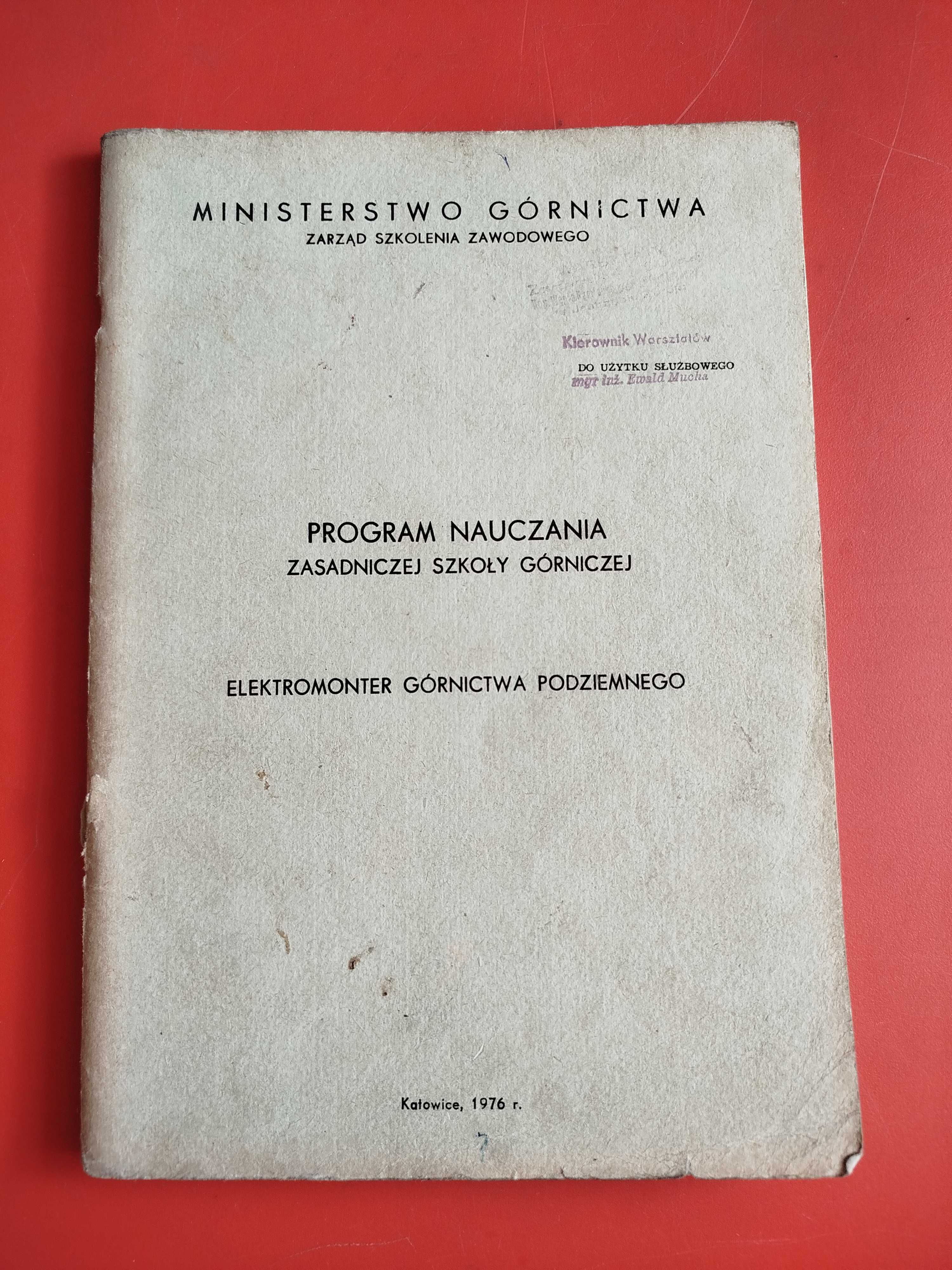 Program nauczania, Elektromonter górnictwa podziemnego