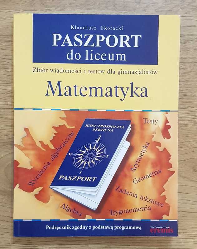 Matematyka. Paszport do liceum - Zbiór wiadomości i testów