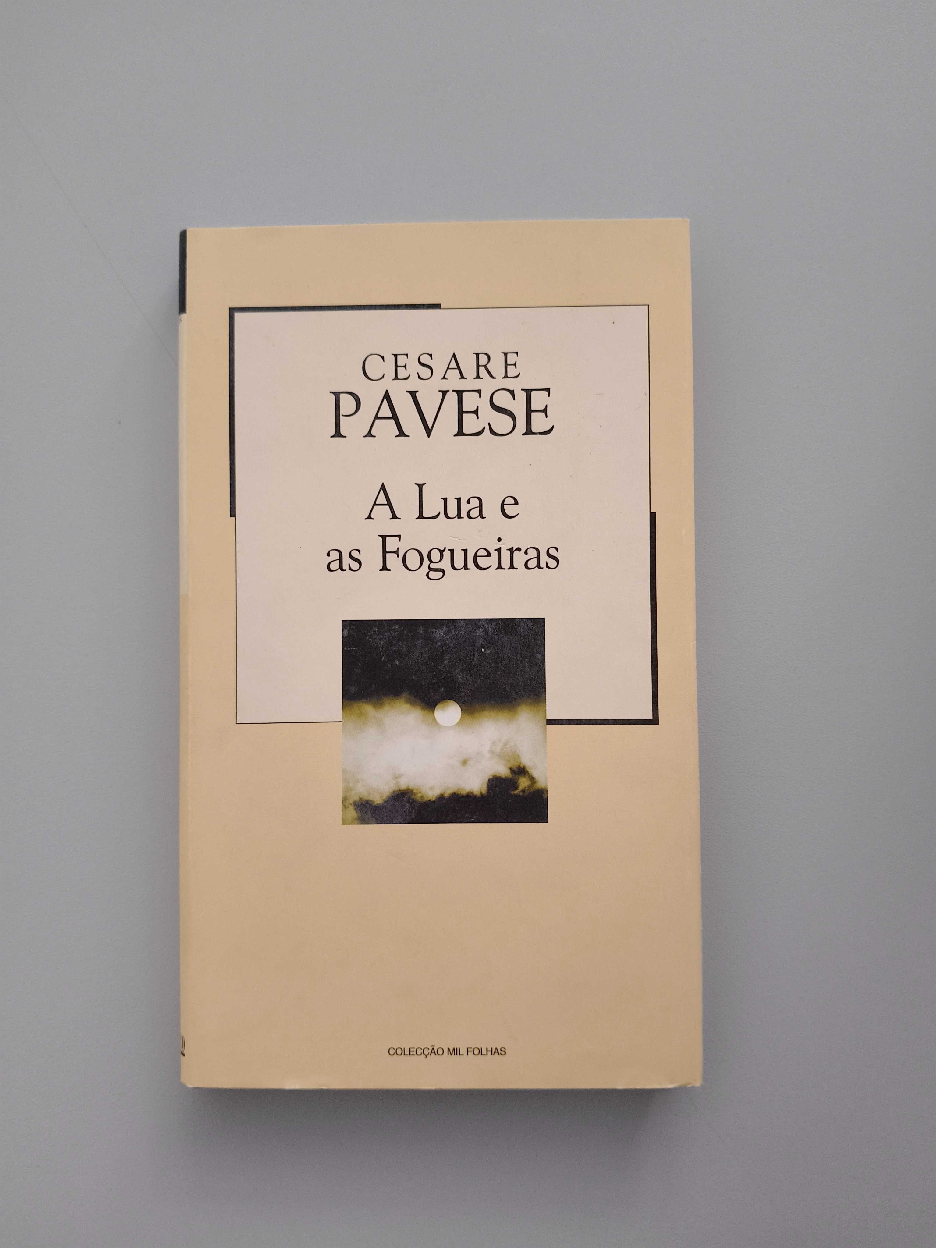 Cesare Pavese - A Lua e as Fogueiras