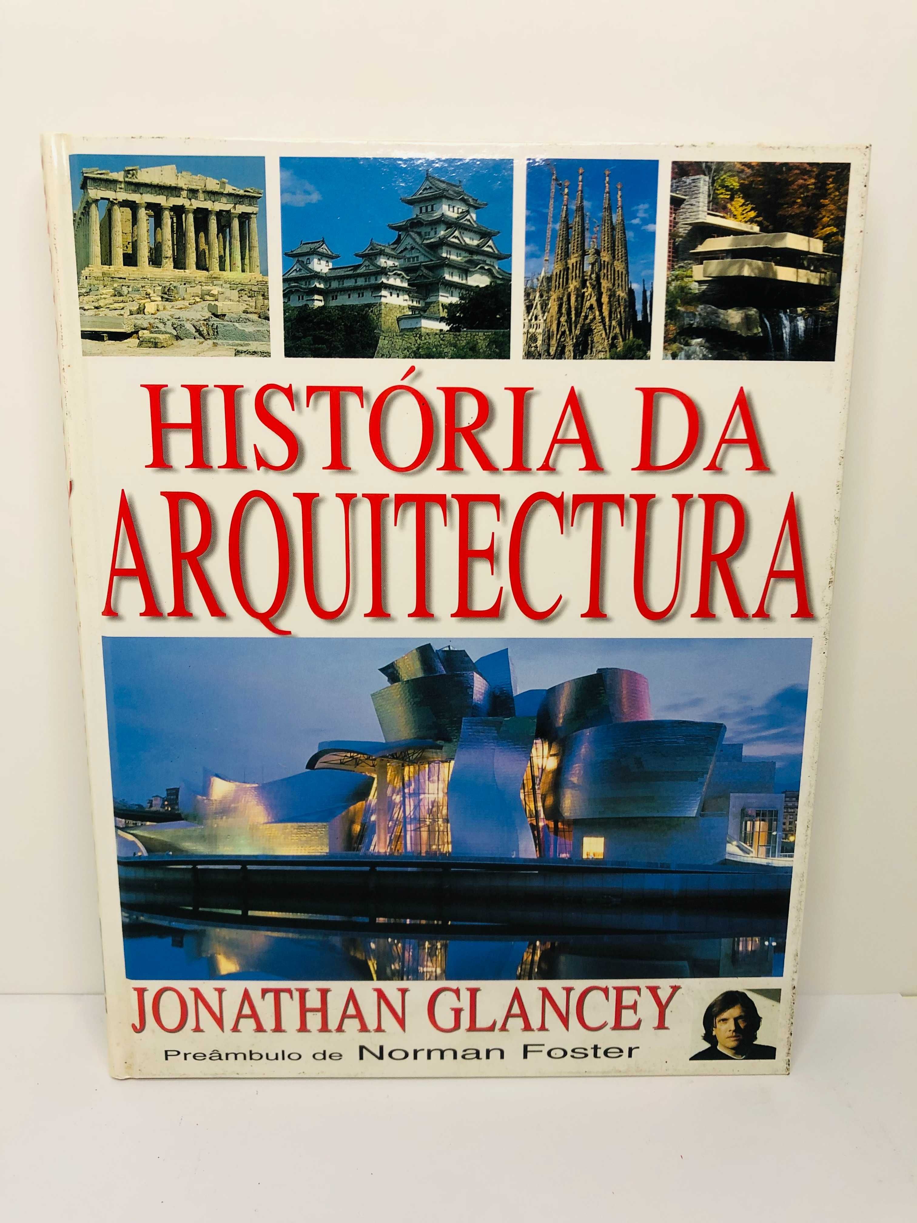 A História Da Arquitetura - Jonathan Glancey