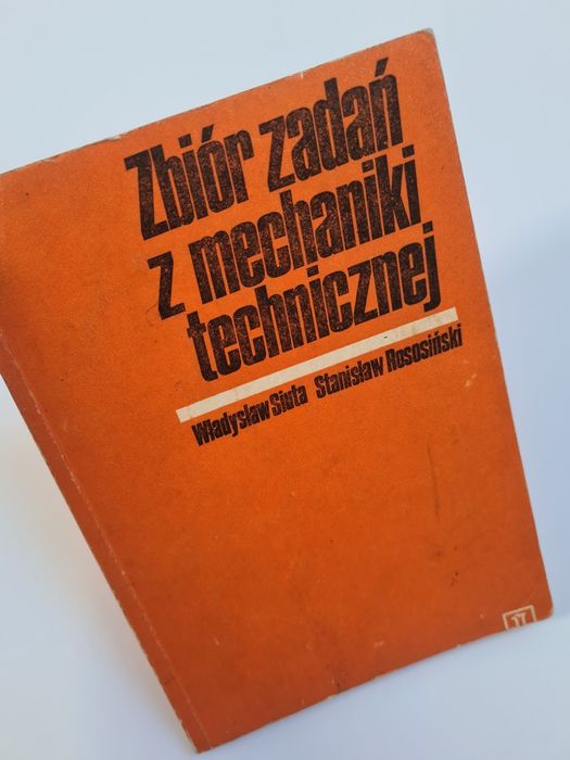Zbiór zadań z mechaniki technicznej - Książka