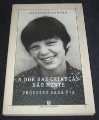 Livro A Dor das Crianças não mente José Pedro Namora