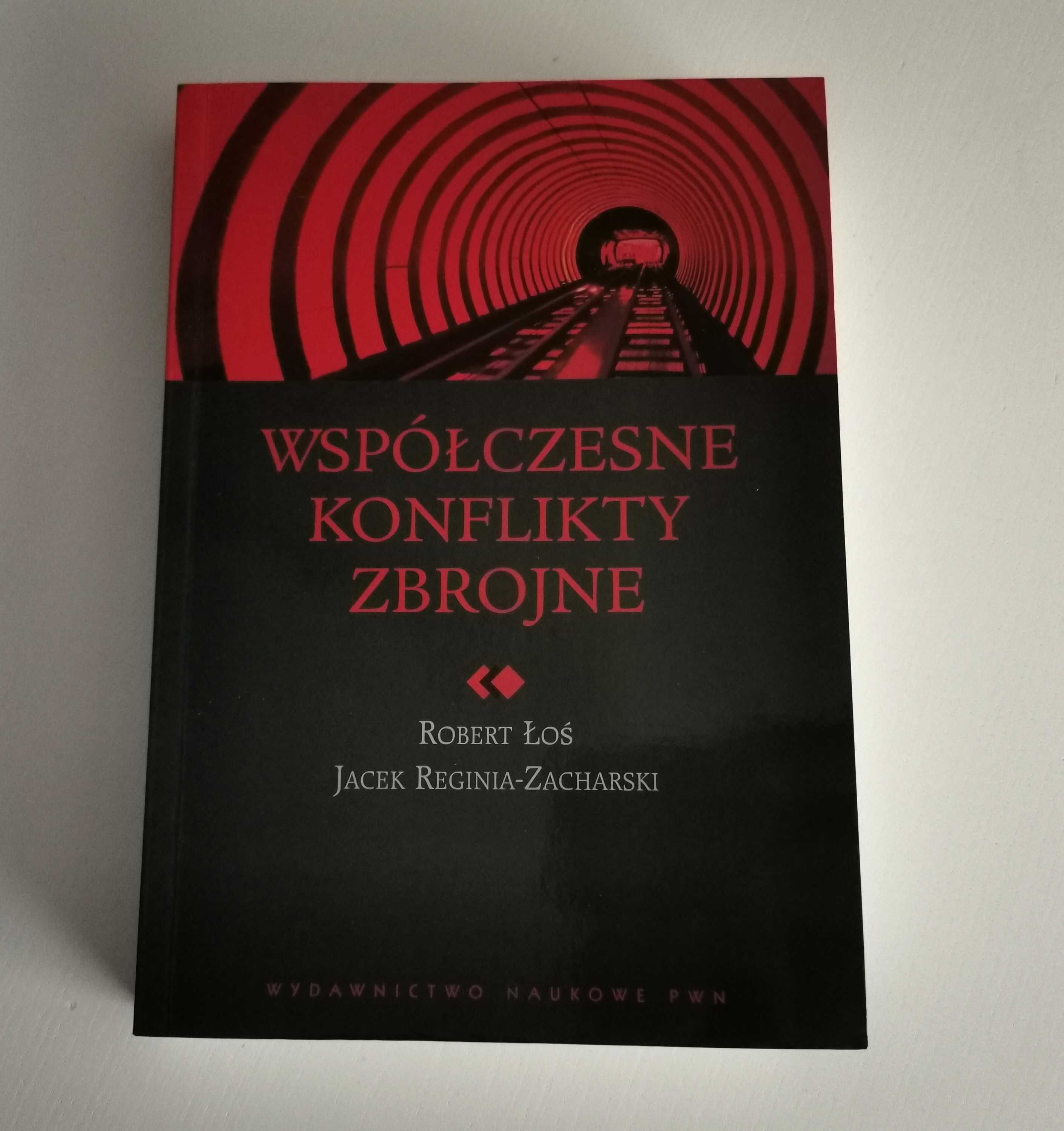 Książka "Współczesne konflikty zbrojne" R. Łoś, J. Reginia-Zacharski