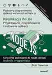 Kwalifikacja Inf.04. Projektowanie, programowanie Helion Piotr Siewnia