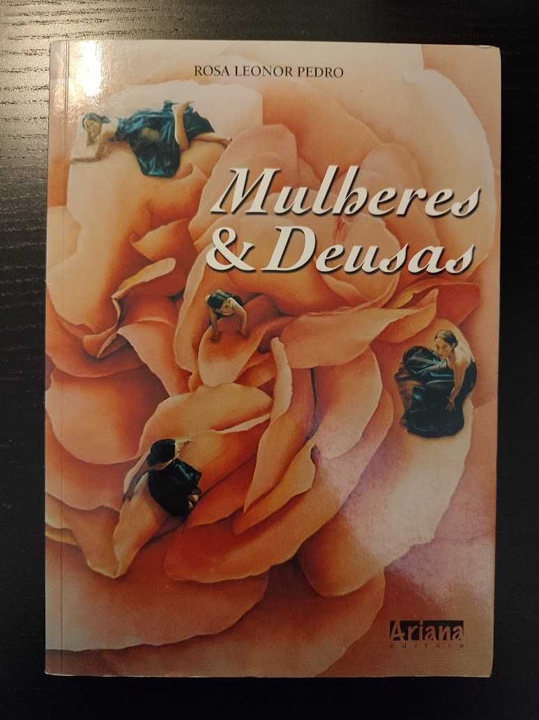 (Env. Incluído) Mulheres & Deusas de Rosa Leonor Pedro
