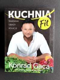 Kuchnia Fit Konrad Gaca książka kucharska