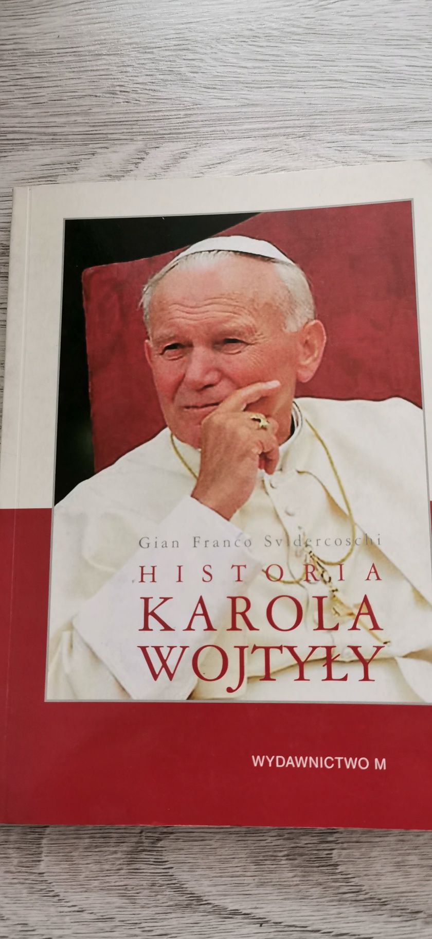 Biografia. Historia Karola Wojtyły Gian Franco Svidercoschi