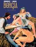 Jodorowsky Manara - Borgia integrale