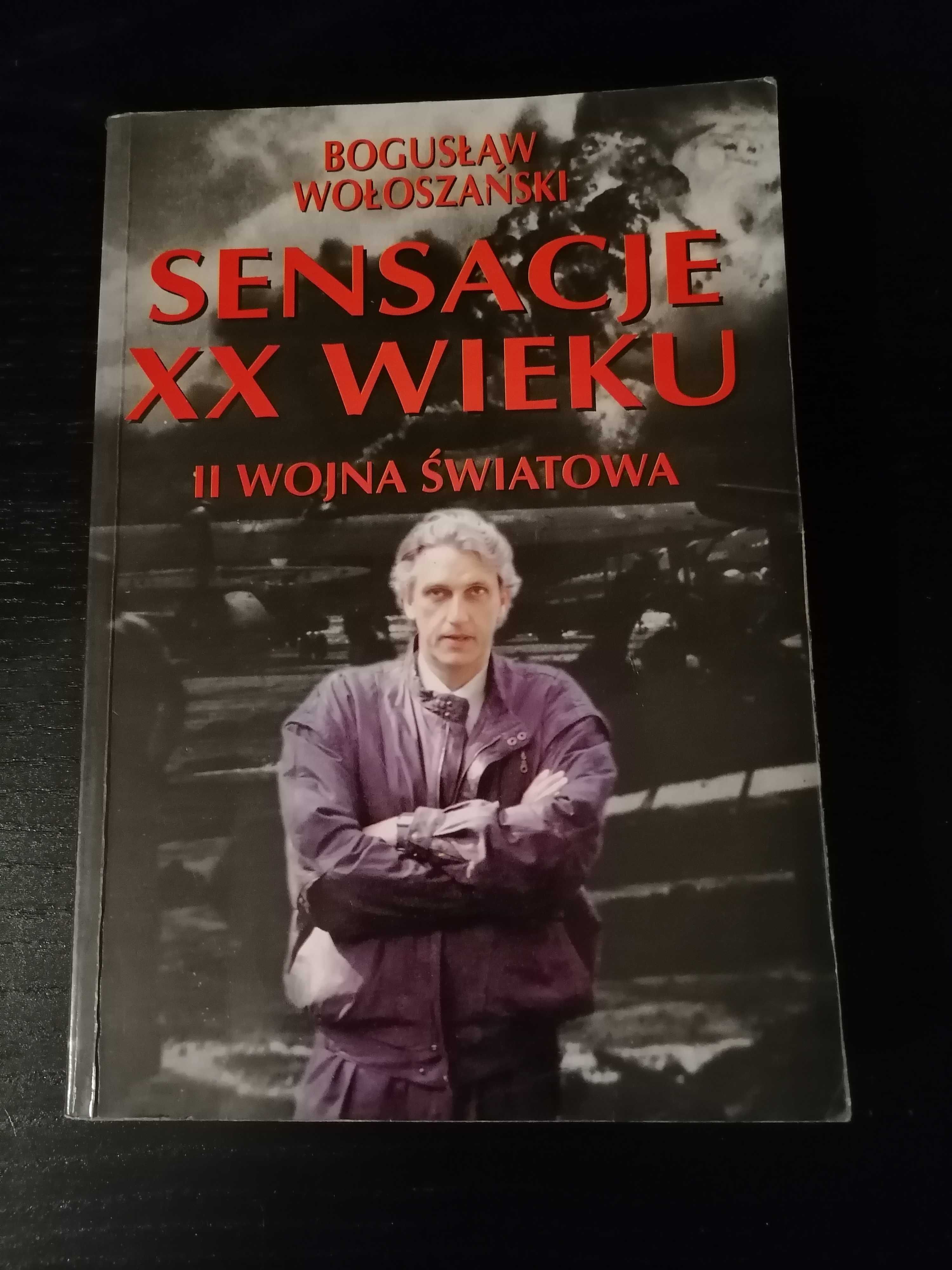 Książka Bogusław Wołoszański Sensacje XX wieku