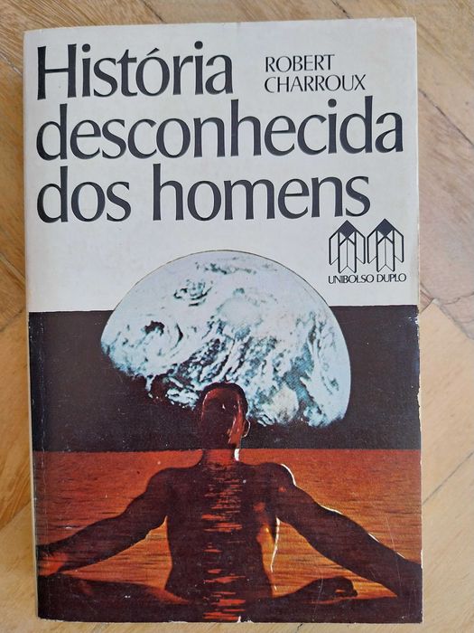 livro: Robert Charroux “História desconhecida dos homens”