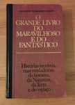 O Grande Livro do Maravilhoso e do Fantástico - Livro Usado