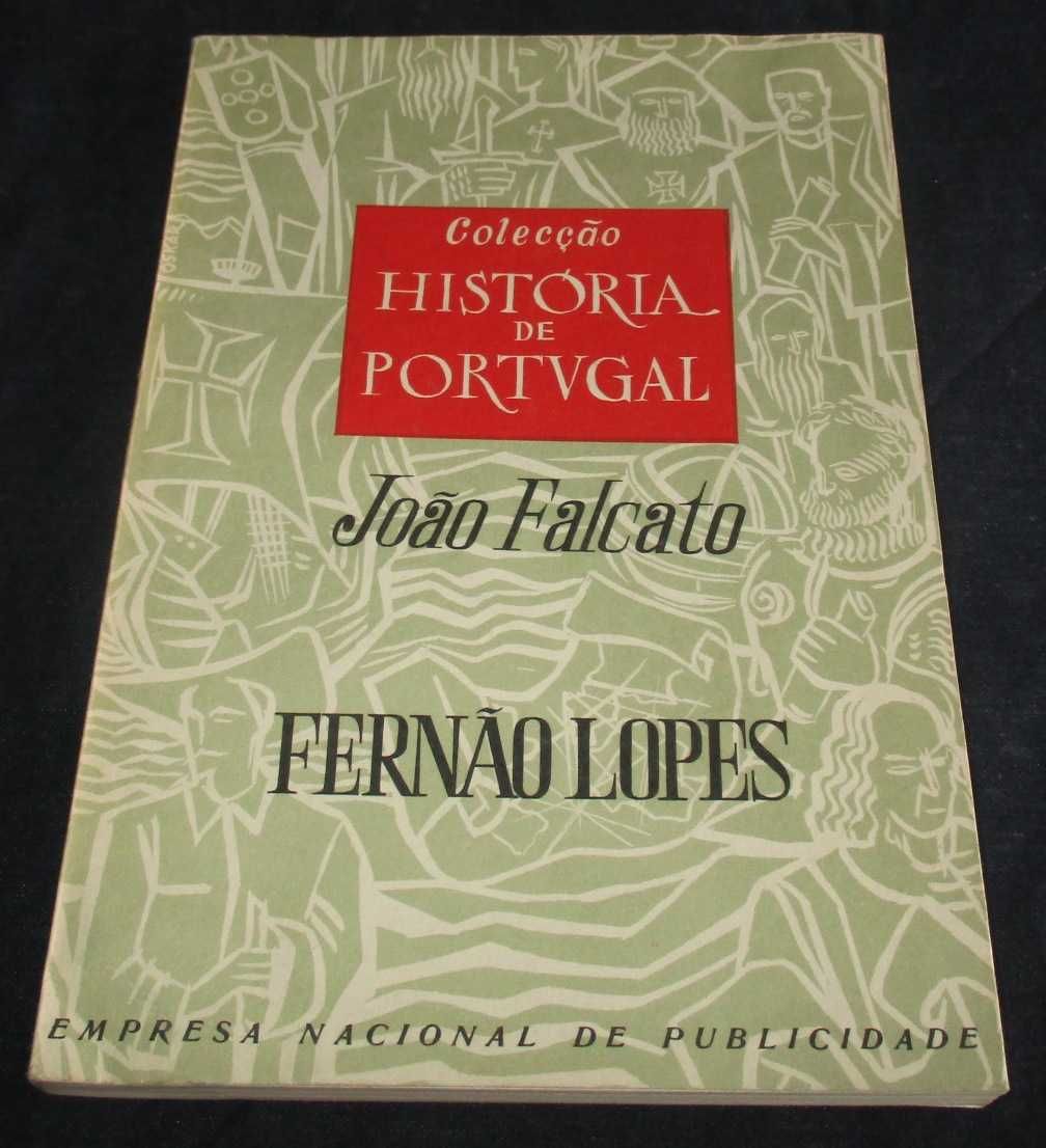 Livro Fernão Lopes João Falcato Colecção História de Portugal ENP