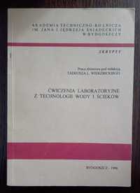 Ćwiczenia laboratoryjne z technologii wody i ścieków