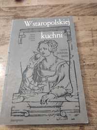 W staropolskiej kuchni