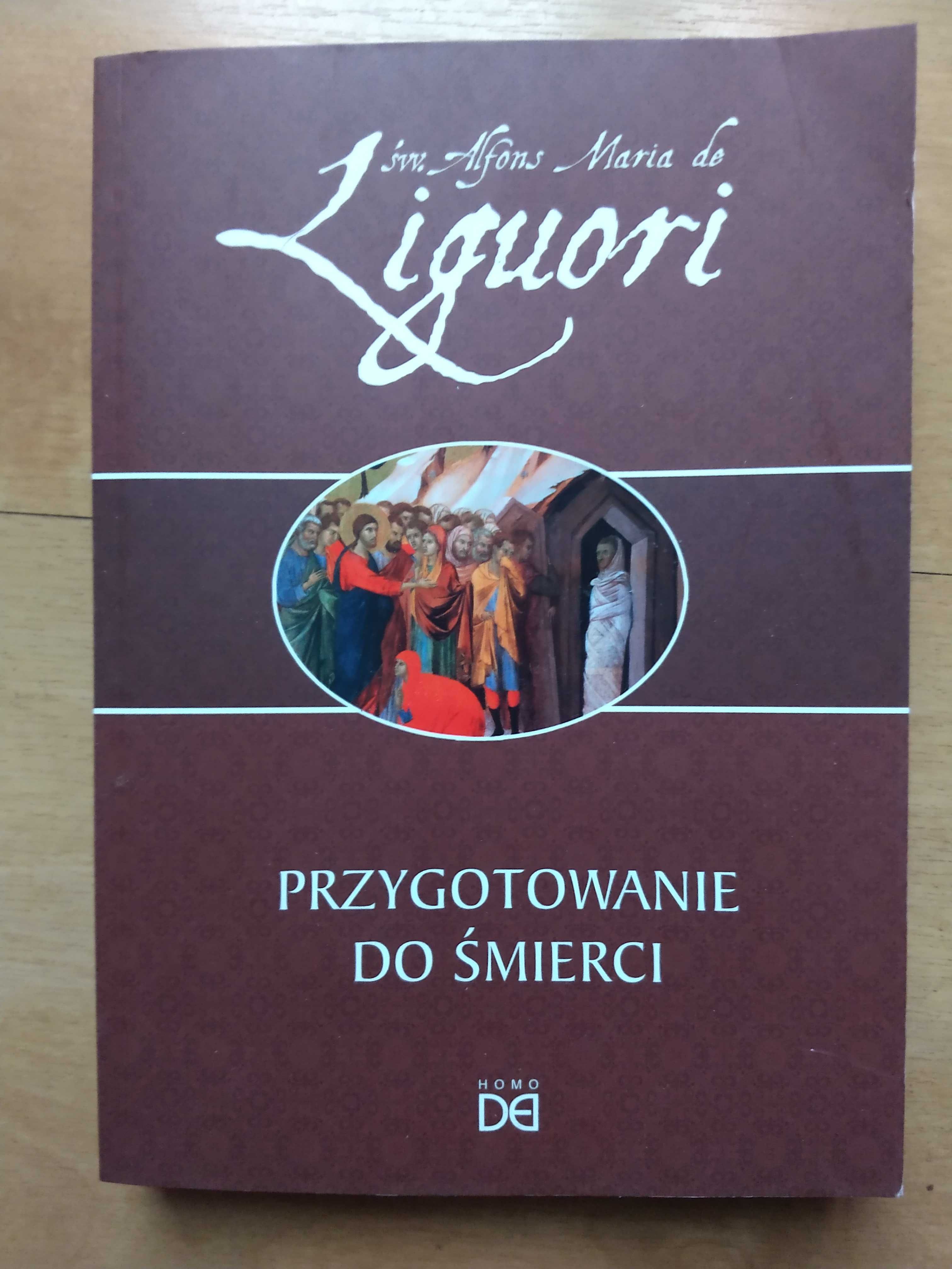 Przygotowanie do śmierci św Alfons Liguori
