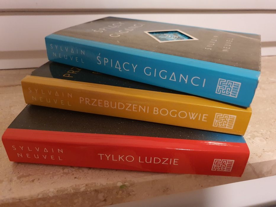 Sylvain Neuvel Śpiący giganci, Przebudzeni bogowie, Tylko ludzie